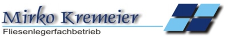 Fliesenlegerfachbetrieb Mirko Kremeier